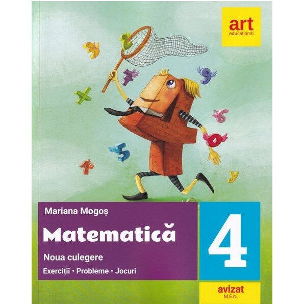 Matematica. Noua culegere pentru clasa a IV-a - Mariana Mogos