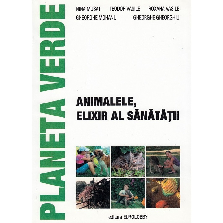 Animalele, Elixir Al Sanatatii - Nina Musat, Teodor Vasile, Roxana Vasile, Gheorghe Mohanu, Gheorghe Gheorghiu