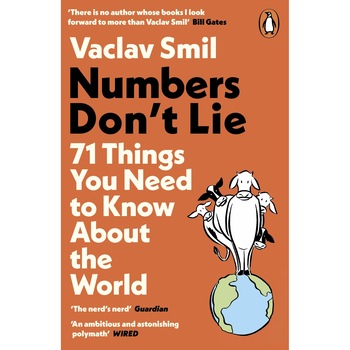 Numbers Don't Lie - Vaclav Smil Numbers Don't Lie - Vaclav Smil