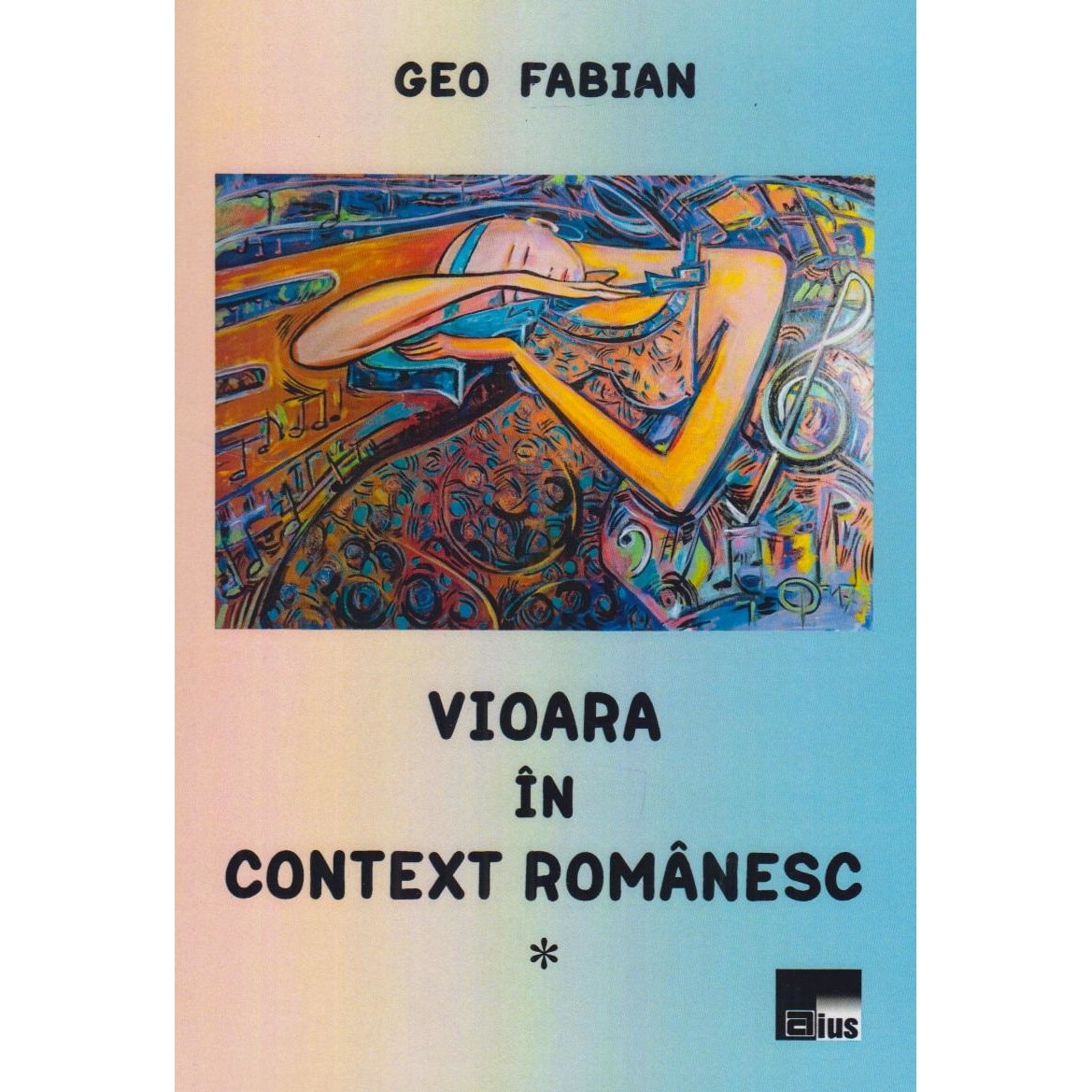 Vioara in context romanesc, Geo Fabian