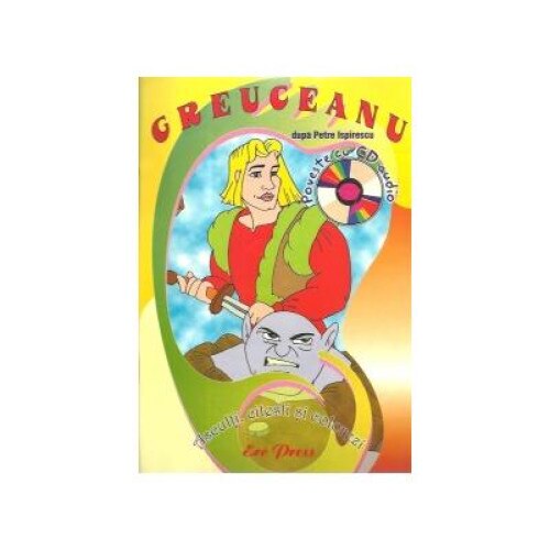 Asculti, citesti si colorezi! Greuceanu, Petre Ispirescu