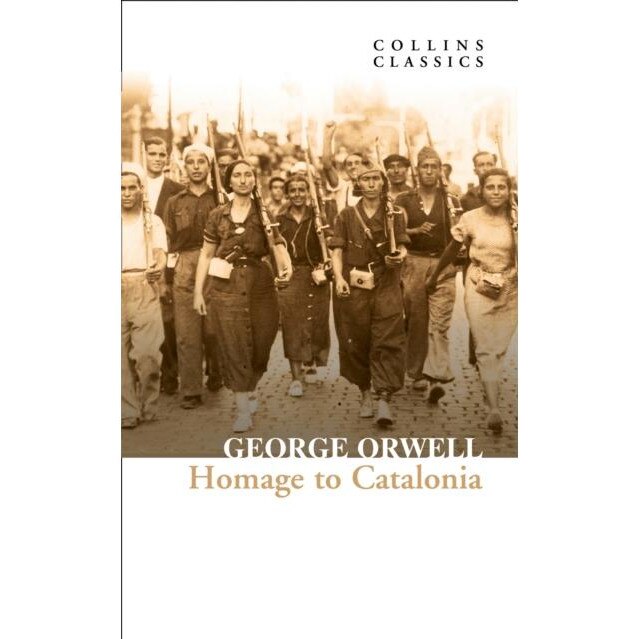 Homage to Catalonia, George Orwell