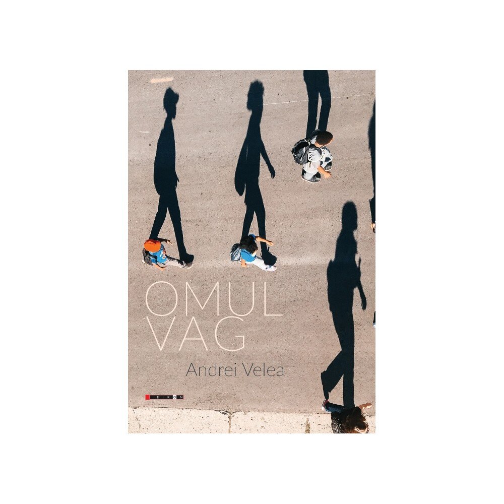 Omul vag - Andrei Velea