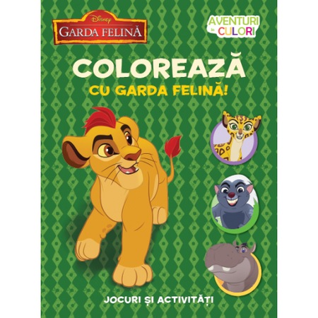 Disney Garda Felina Coloreaza Cu Garda Felina Aventuri In Culori Emag Ro