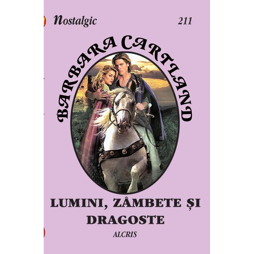 Lumini, zambete si dragoste, Barbara Cartland