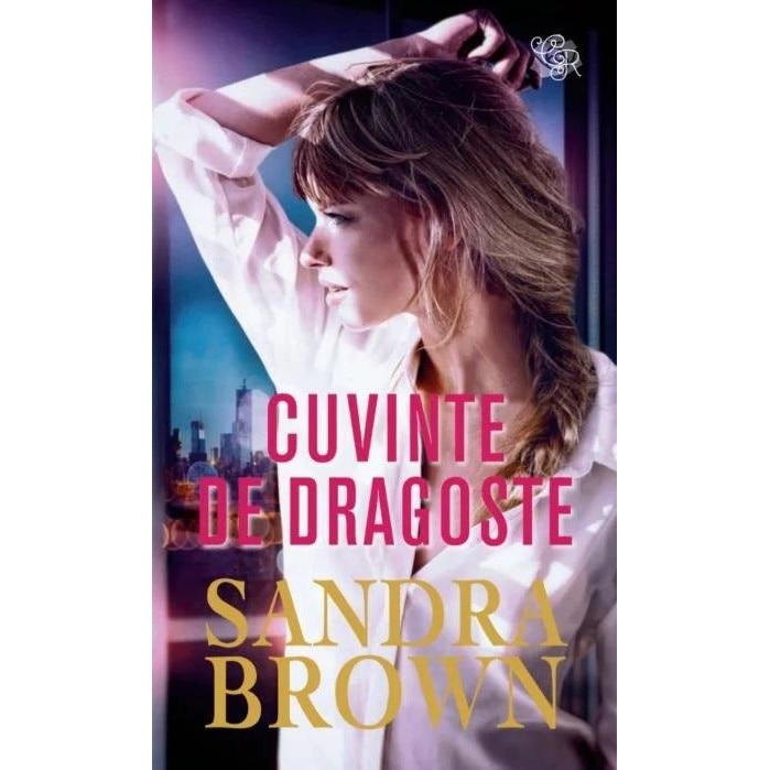 Cuvinte de dragoste, Sandra Brown