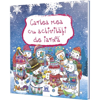 Cartea mea cu activitati de iarna Cartea mea cu activitati de iarna