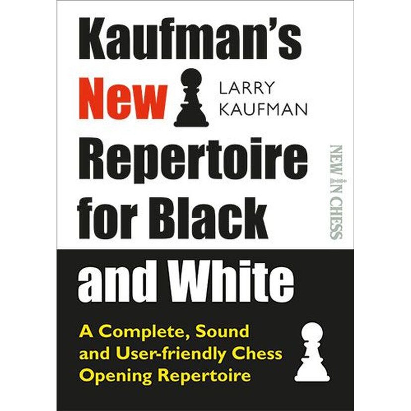 Kaufman's New Repertoire for Black and White - Larry Kaufman