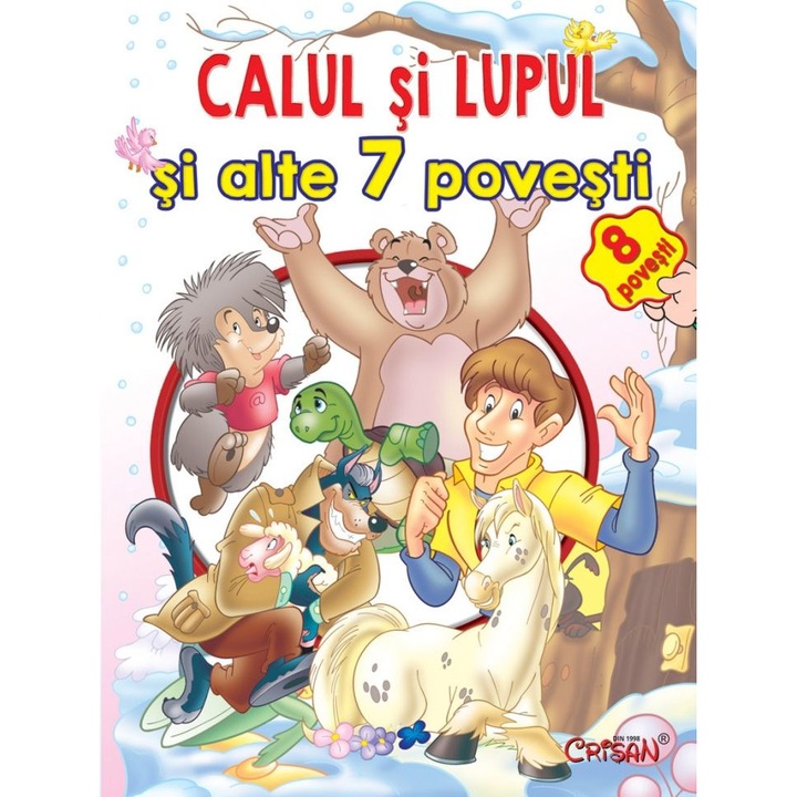 Calul Si Lupul Si Alte 7 Povesti