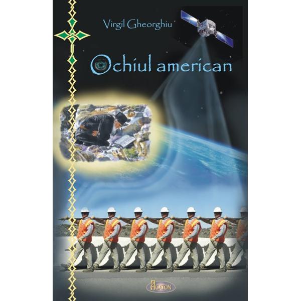 Ochiul American - Virgil Gheorghiu