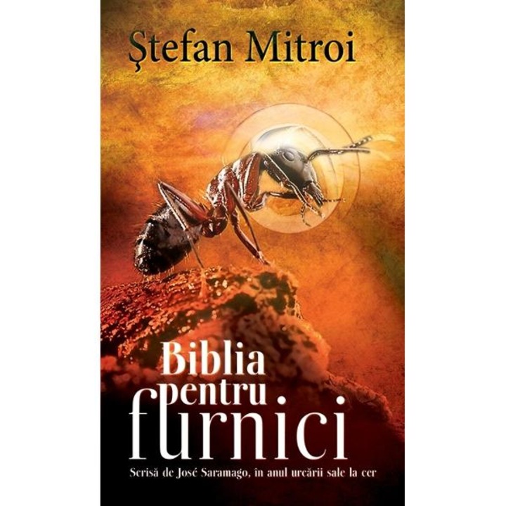 Biblia Pentru Furnici - Stefan Mitroi