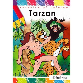 Tarzan - Povestim si coloram Tarzan - Povestim si coloram