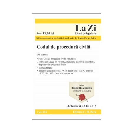 Codul De Procedura Civila Cod 616 Actualizat La 23 08 2016 Emag Ro