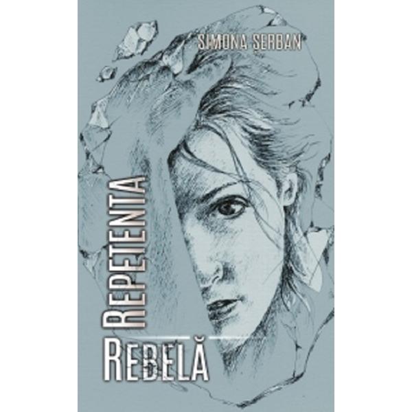 Repetenta rebela - Simona Serban