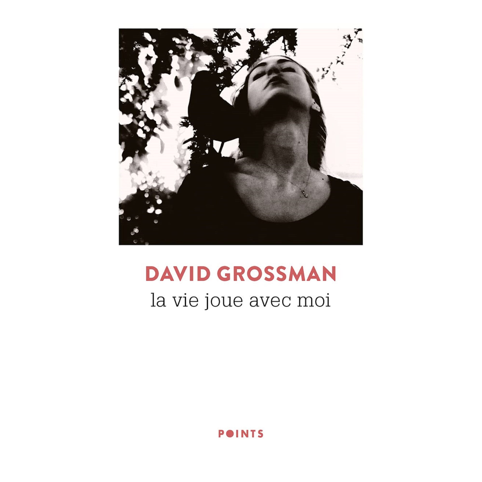 La Vie joue avec moi - David Grossman, editia 2021