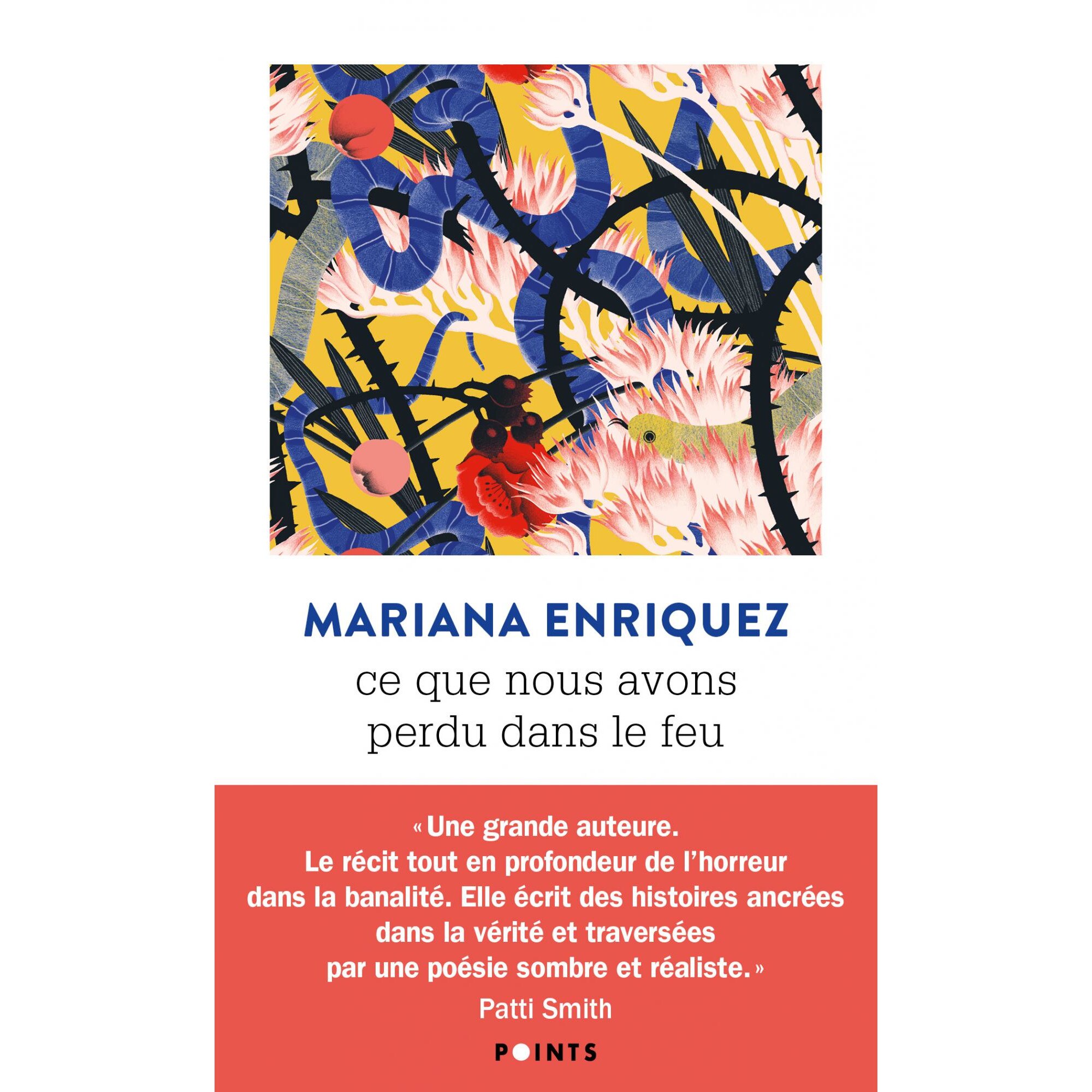 Ce que nous avons perdu dans le feu - Mariana Enriquez, editia 2021