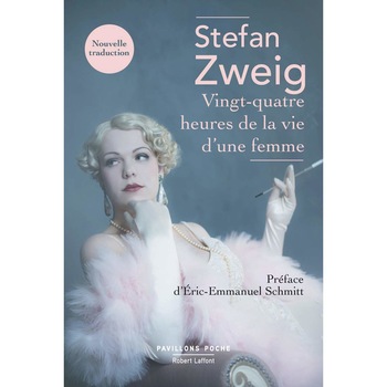 Vingt-quatre heures de la vie d'une femme - Stefan Zweig, editia 2021 Vingt-quatre heures de la vie d'une femme - Stefan Zweig, editia 2021