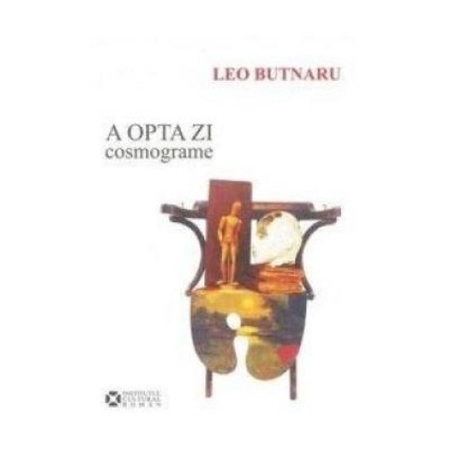 A opta zi - cosmograme, Leo Butnaru