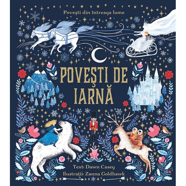 Povesti de iarna - Dawn Casey, Zanna Goldhawk