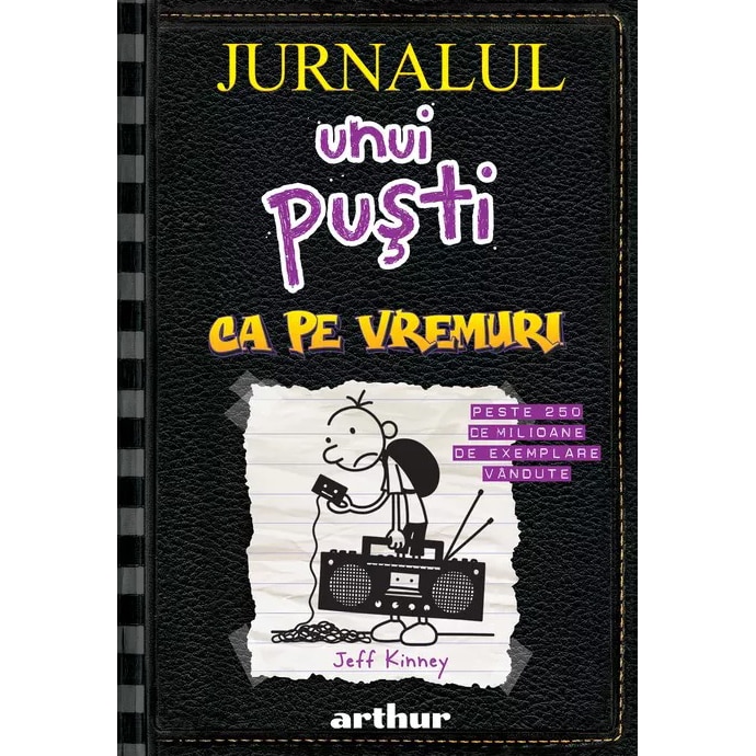 Jurnalul unui pusti 10. Ca pe vremuri, Jeff Kinney