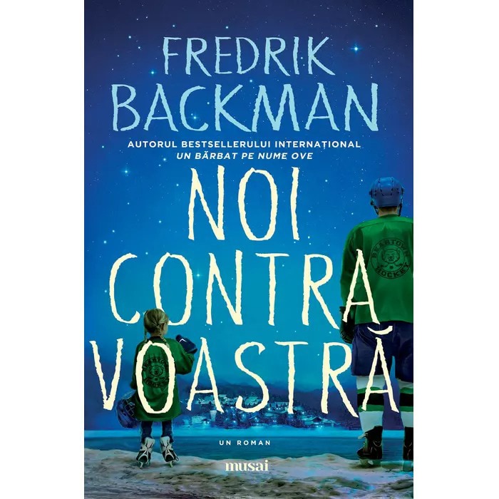 Noi contra voastra, Fredrik Backman