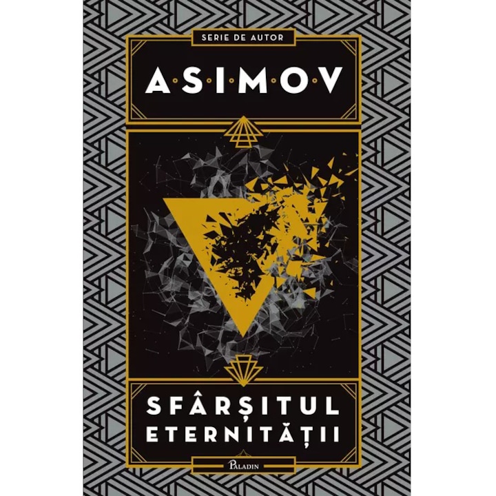 Sfarsitul eternitatii, Isaac Asimov