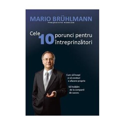 Cele 10 Porunci pentru Intreprinzatori