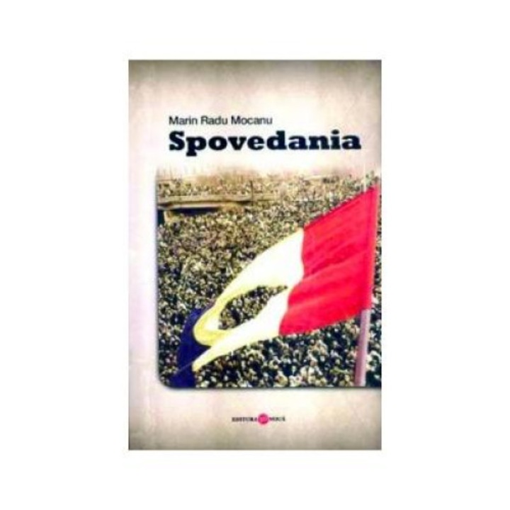 Spovedania, Marin Radu Mocanu