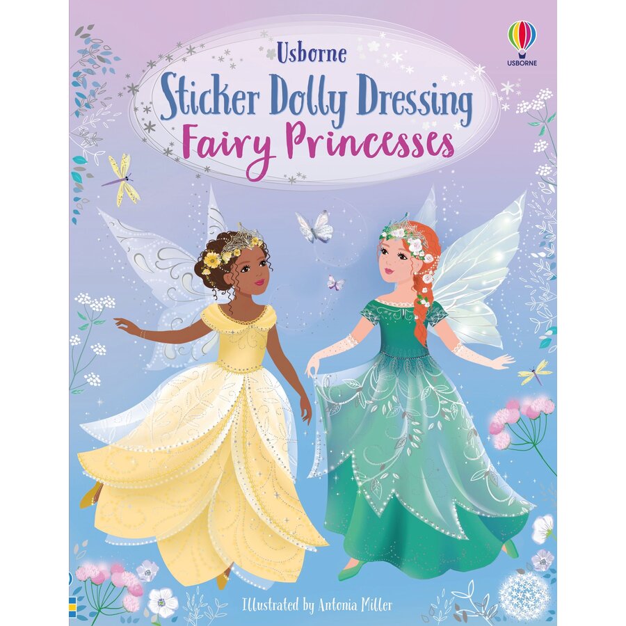 Carte Usborne - Sticker Dolly Dressing Fairy Princesses, autor Fiona Watt, 5 ani +