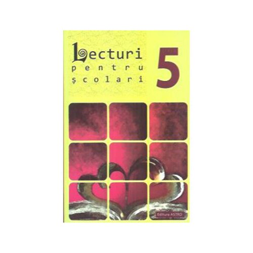 Lecturi pentru scolari clasa a V -a