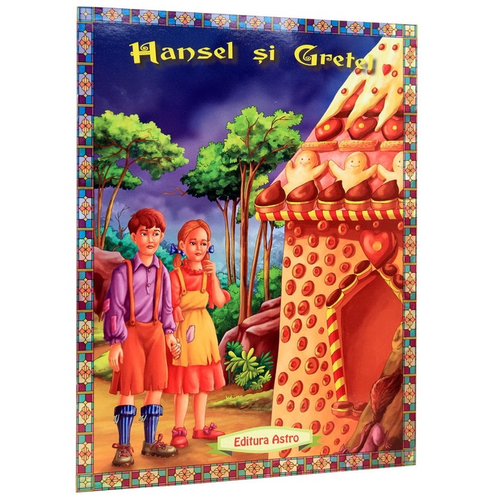 Hansel si Gretel.