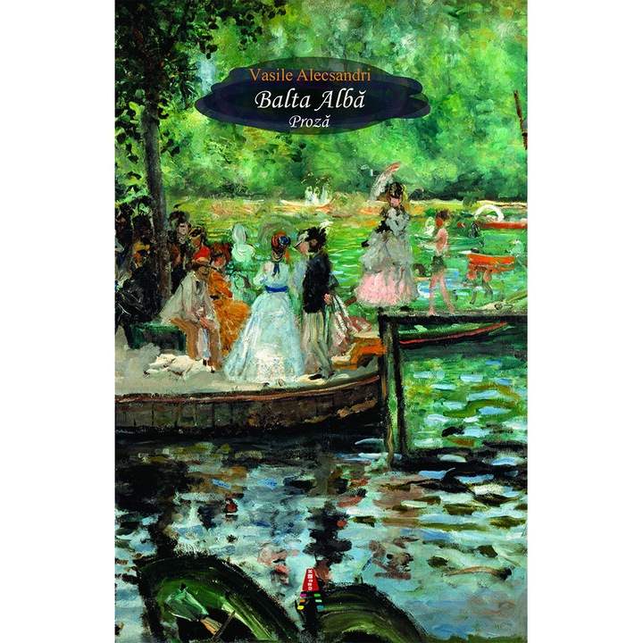 Balta Alba. Proza - Vasile Alecsandri