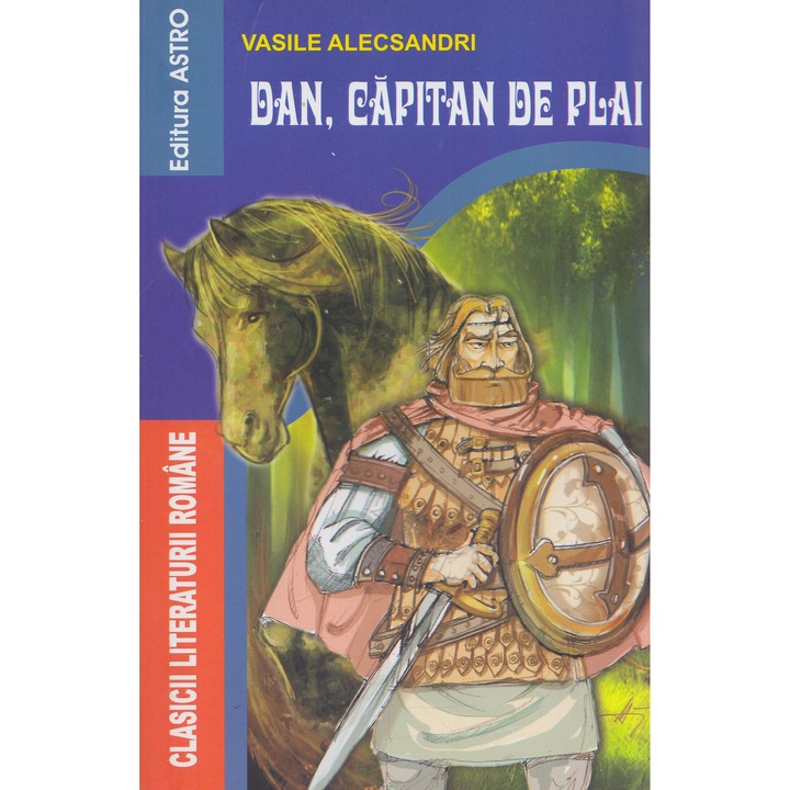 Dan - capitan de plai - Vasile Alecsandri