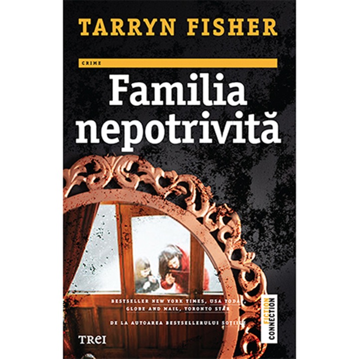 Familia nepotrivita, Tarryn Fisher