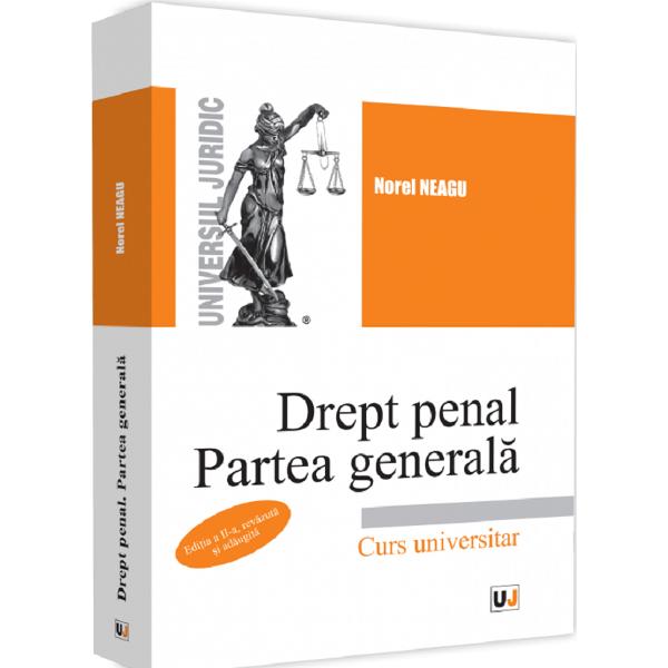 Drept penal. Partea generala Ed.2 - Norel Neagu