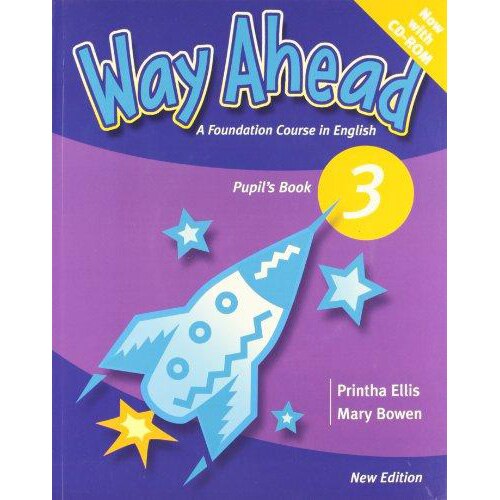 Way Ahead 3 Rev Pupil's book & CD Rom Pk - Mary Bowen, Printha Ellis