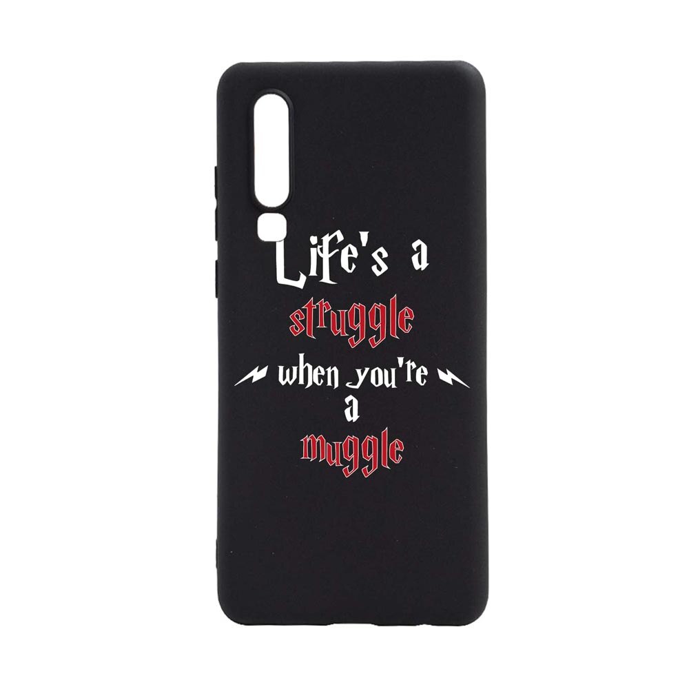 Husa Silicon Compatibila Cu Huawei P30, Life Is A Struggle, rezistenta la uzura, anti-alunecare, B857
