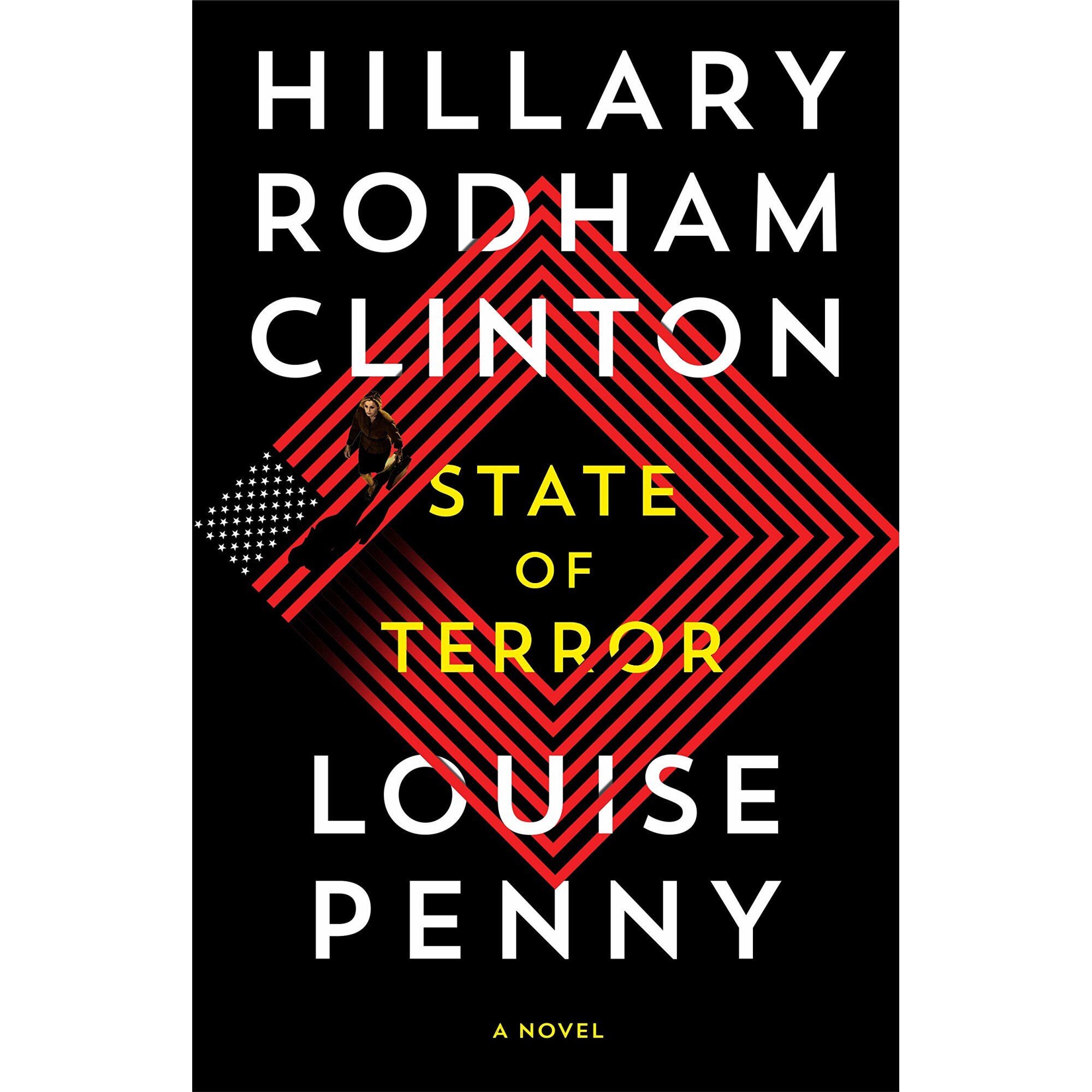 State of Terror - Hillary Rodham Clinton,Louise Penny, editia 2021