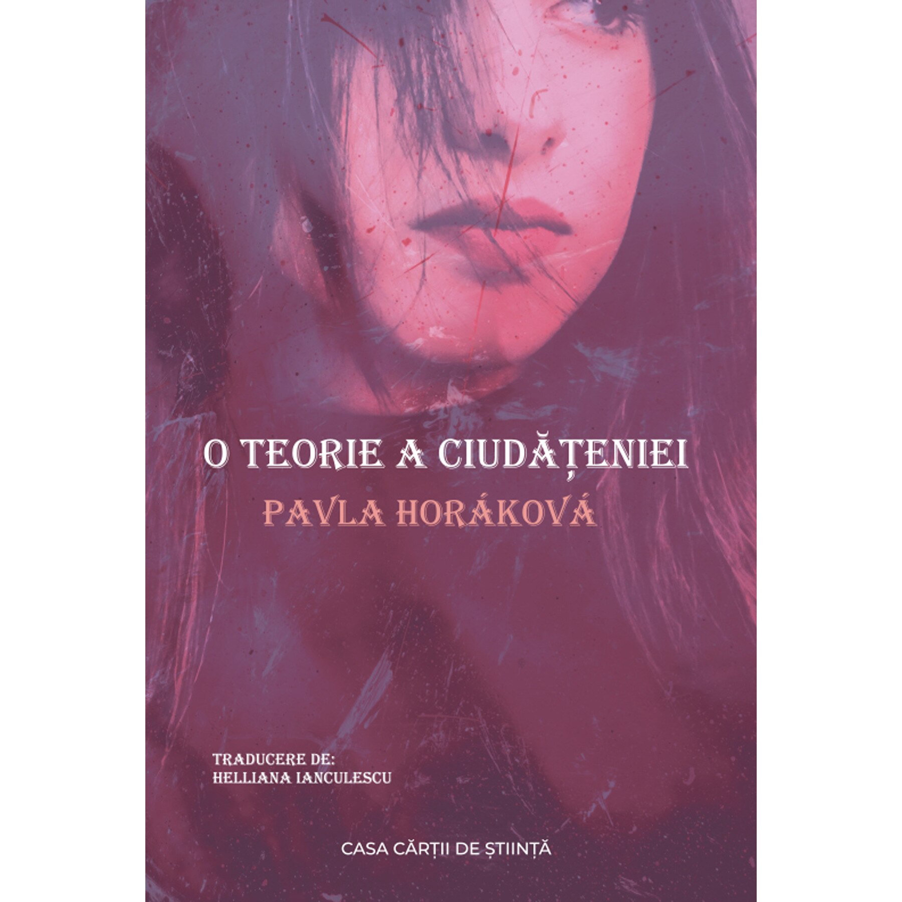 O teorie a ciudateniei - Pavla Horakova, editia 2021