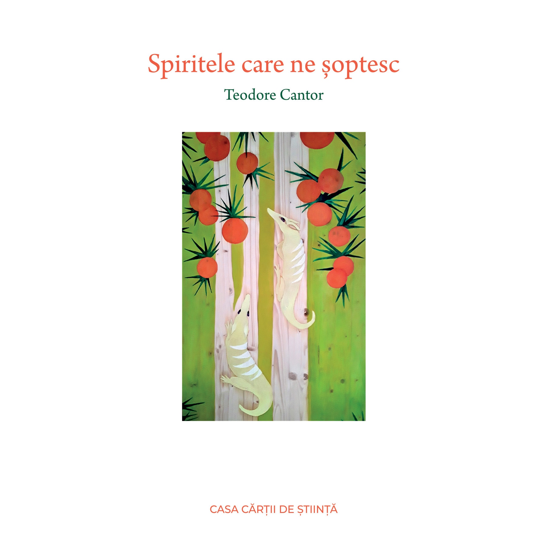 Spiritele care ne soptesc - Teodore Cantor, editia 2021