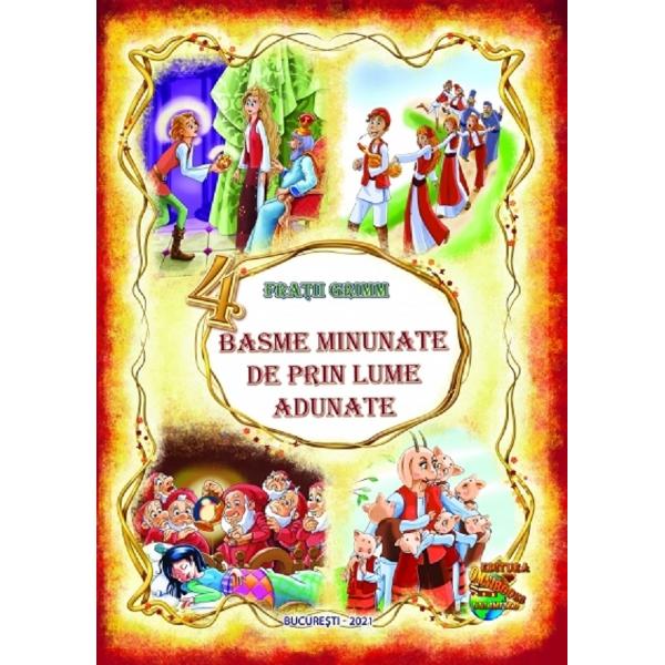 4 basme minunate de prin lume adunate - Fratii Grimm