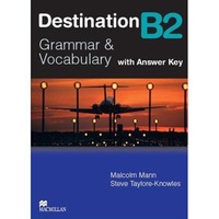 Destination B2 Student's book with key - Malcolm Mann, Steve Taylore Knowles