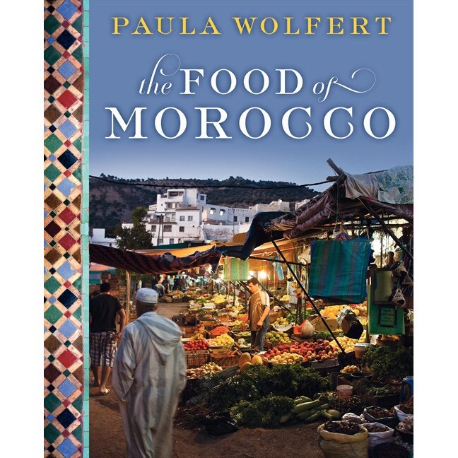 The Food of Morocco de Paula Wolfert