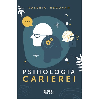 Psihologia carierei, Valeria Negovan Psihologia carierei, Valeria Negovan