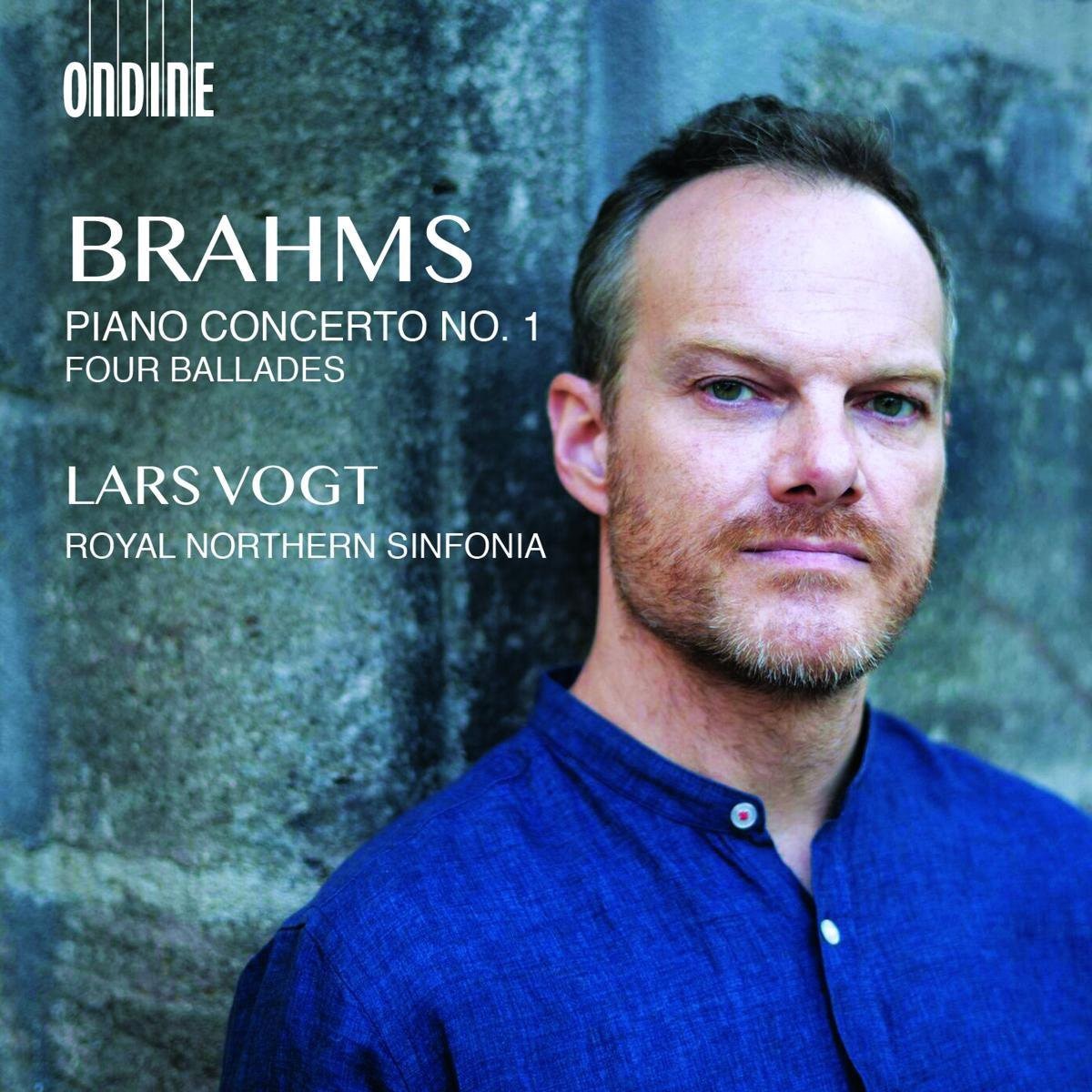 Johannes BrahmsLars VogtRoyal Northern Sinfonia - Brahms - Piano Concerto No. 1, Op. 15 - Four Ballades - CD