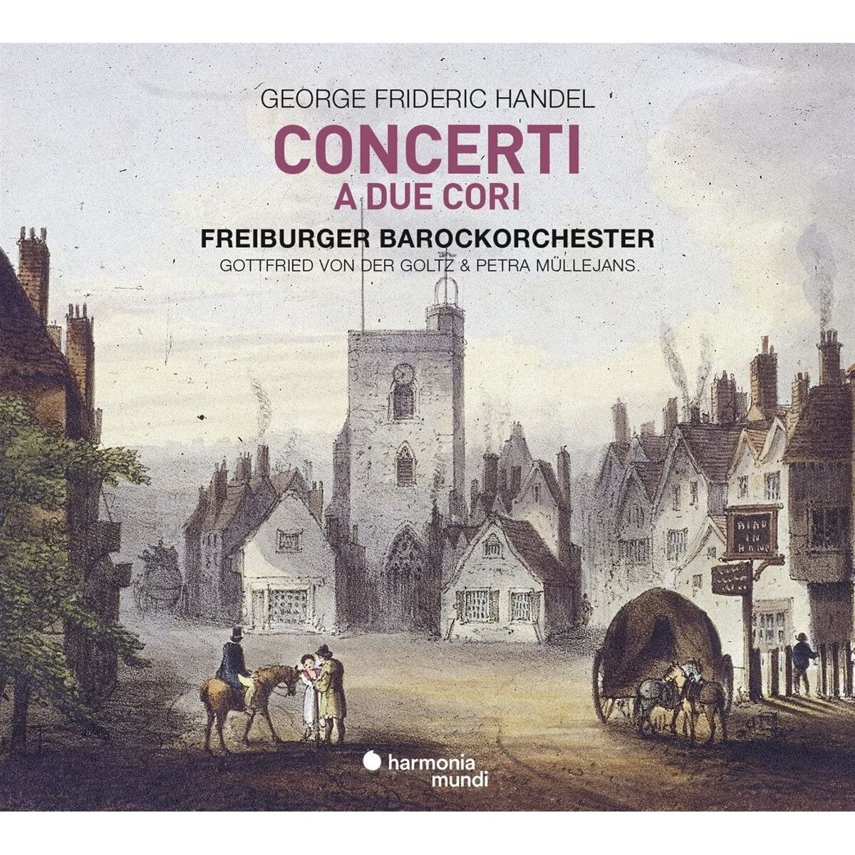 Georg Friedrich Handel - George Frideric Handel: Concerti A Due Cori - CD