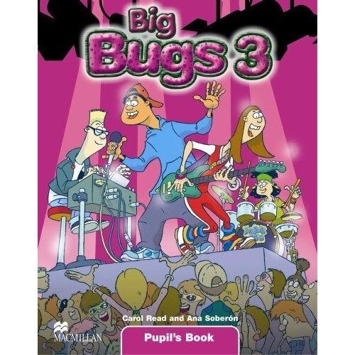 Big Bugs 3 Pupil's book