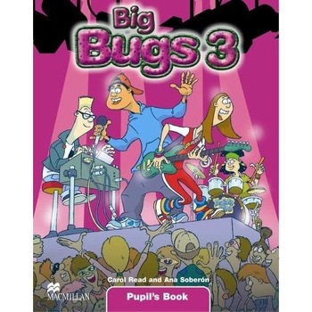 Big Bugs 3 Pupil's book Big Bugs 3 Pupil's book