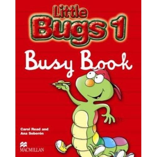 Little Bugs 1 Busy Book - Carol Read, Ana Soberon
