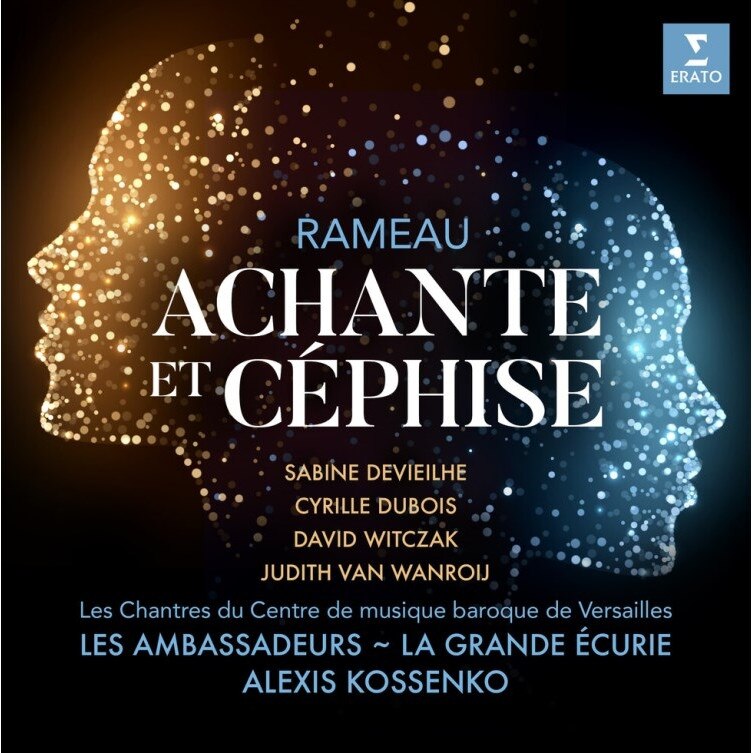 Sabine Devieilhe,Cyrille Dubois,David Witczak,Les Chantres du Centre de musique baroque de Versailles,Alexis Kossenko - Rameau: Achante et Céphise (2CD)